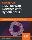 دانلود کتاب Hands-On RESTful Web Services With TypeScript 3