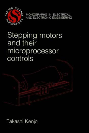 دانلود کتاب Stepping Motors and Their Microprocessor Controls, 1984