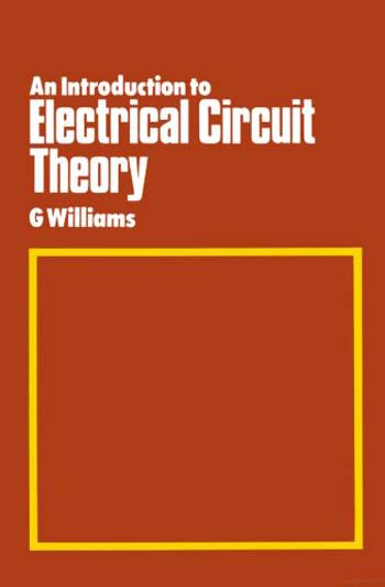 دانلود کتاب An Introduction to Electrical Circuit Theory