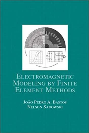 دانلود کتاب Electromagnetic Modeling by Finite Element Methods