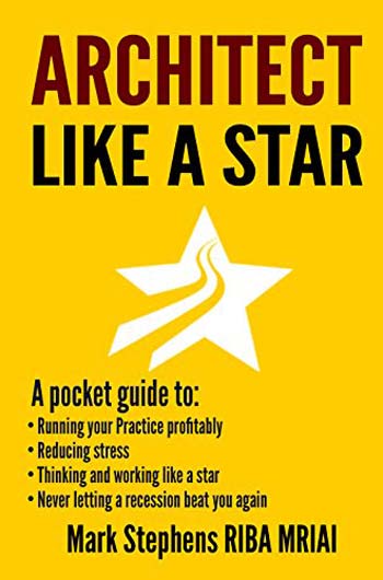 دانلود کتاب Architect Like a Star Never let the recession beat you again – self help guide for architects