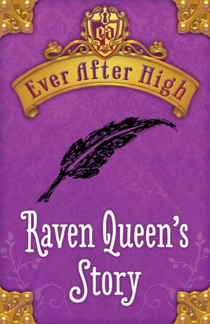 دانلود کتاب Ever After High: Raven Queen’s Story