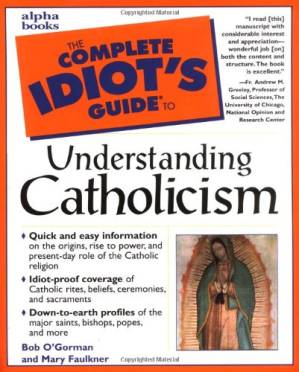 دانلود کتاب The Complete Idiot’s Guide to Understanding Catholicism (Complete Idiot’s Guides)