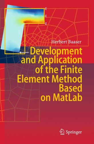 دانلود کتاب Development And Application Of The Finite Element Method Based On Matlab, 2010