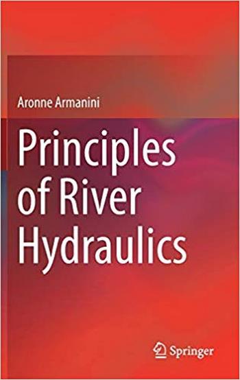 دانلود کتاب Principles Of River Hydraulics, 2018