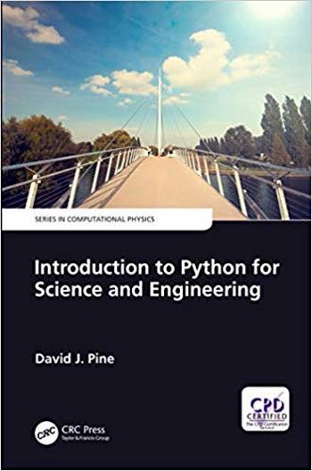 دانلود کتاب Pine D. J., Introduction to Python for Science and Engineering, 2019
