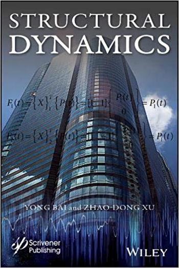 دانلود کتاب Bai Y., Structural Dynamics, 2019