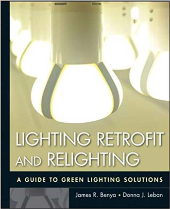 دانلود کتاب Lighting Retrofit and Relighting – A Guide to Energy Efficient