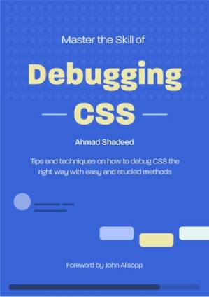 دانلود کتاب Master the Skill of Debugging CSS