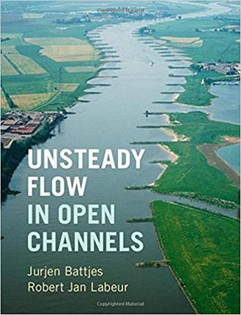 دانلود کتاب Battjes J. A., Unsteady Flow in Open Channels, 2017