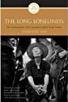 دانلود کتاب The Long Loneliness: The Autobiography of the Legendary Catholic Social Activist
