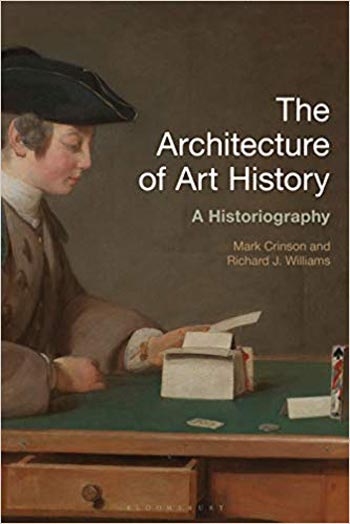 دانلود کتاب The Architecture of Art History A Historiography