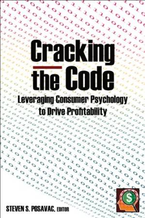 دانلود کتاب Cracking the Code: Leveraging Consumer Psychology to Drive Profitability