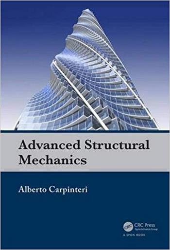 دانلود کتاب Carpinteri A., Advanced Structural Mechanics, 2017
