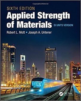 دانلود کتاب Mott R. L., Applied Strength of Materials SI Units, 6th ed, 2017