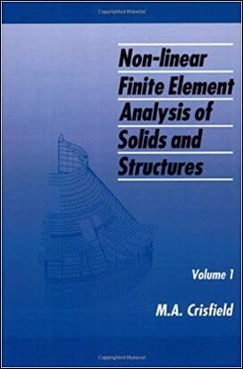 دانلود کتاب Crisfield M. A., Non-linear Finite Element Analysis of Solids and Structures (1) – Essentials, 1991