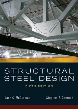 دانلود کتاب J. C. McCormac, Structural Steel Design, 5th ed, 2012