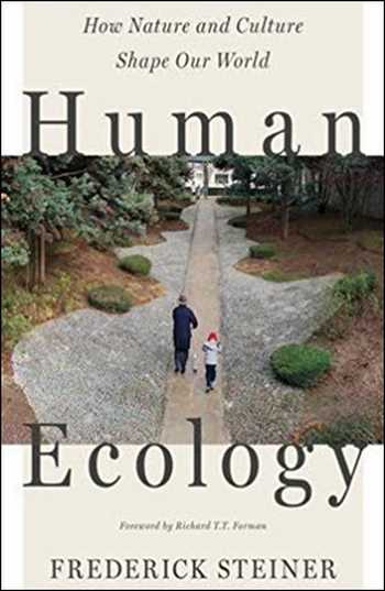 دانلود کتاب Human Ecology – How Nature and Culture Shape Our World