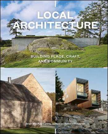 دانلود کتاب Local Architecture – Building Place Craft and Community