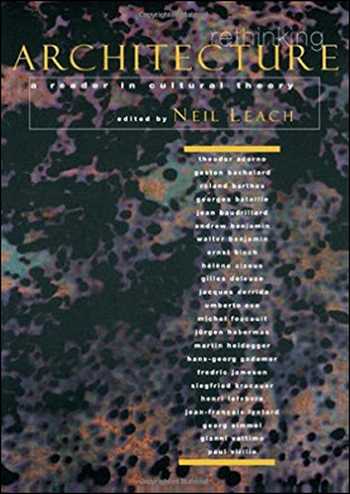 دانلود کتاب Rethinking Architecture – A Reader in Cultural Theory