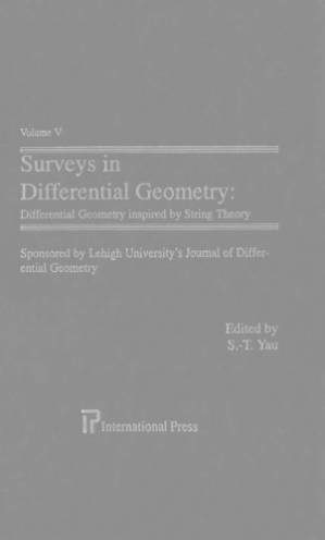 دانلود کتاب Surveys in Differential Geometry, Vol. 5: Differential Geometry Inspired by String Theory