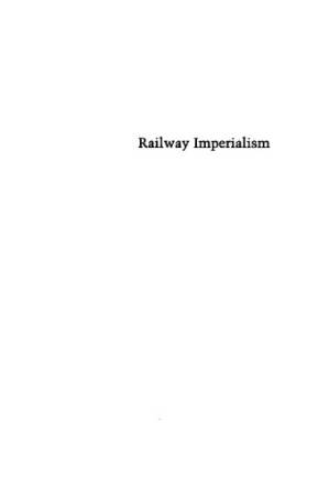 دانلود کتاب Railway Imperialism