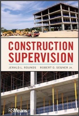 دانلود کتاب Rounds J. L., Construction Supervision, 2011