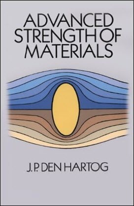 دانلود کتاب Den Hartog J. P., Advanced Strength of Materials, 1952