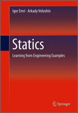 دانلود کتاب Emri I., Statics – Learning from Engineering Examples, 2016