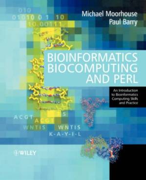 دانلود کتاب Bioinformatics Biocomputing and Perl: An Introduction to Bioinformatics Computing Skills and Practice