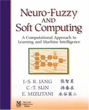 دانلود کتاب Neuro-Fuzzy and Soft Computing: A Computational Approach to Learning and Machine Intelligence