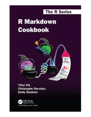 دانلود کتاب R Markdown Cookbook (Chapman & Hall/CRC The R Series)