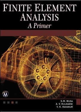 دانلود کتاب Musa M. S., Finite Element Analysis, 2014