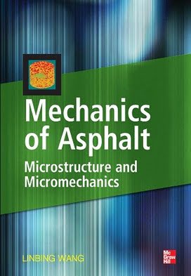 دانلود کتاب L. Wang, Mechanics of Asphalt, 2011