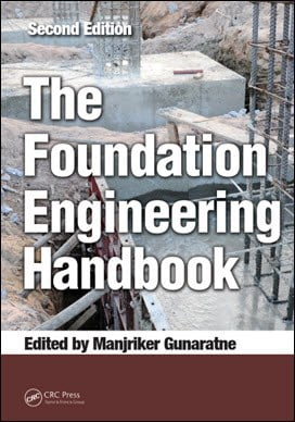 دانلود کتاب Gunaratne M., The Foundation Engineering Handbook, 2nd ed, 2014