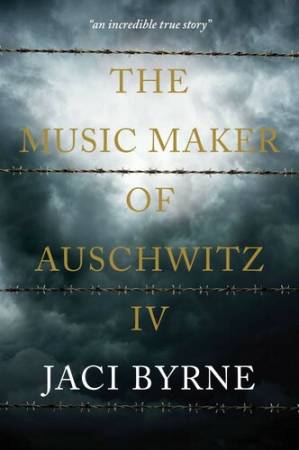 دانلود کتاب The Music Maker of Auschwitz IV