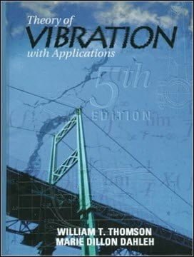 دانلود کتاب Thomson W. T., Theory of Vibration with Application, 5th ed, 2005
