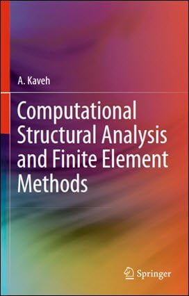 دانلود کتاب Kaveh A., Computational Structural Analysis and Finite Element Methods, 2014