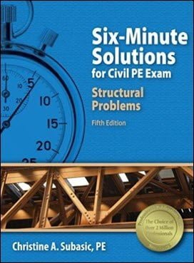 دانلود کتاب Subasic C. A., Six-Minute Solutions for Civil PE Exam Structural Problems, 2014