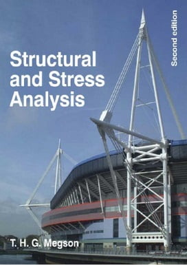 دانلود کتاب T. H. G. Megson, Structural and Stress Analysis, 2nd ed, 2005