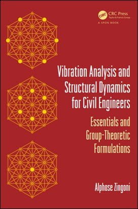 دانلود کتاب Zingoni A., Vibration Analysis and Structural Dynamics for Civil Engineers, 2015