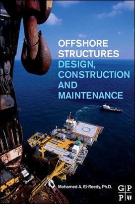 دانلود کتاب Offshore Structures – Design, Construction and Maintenance, 2012