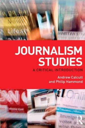 دانلود کتاب Journalism Studies. A Critical Introduction
