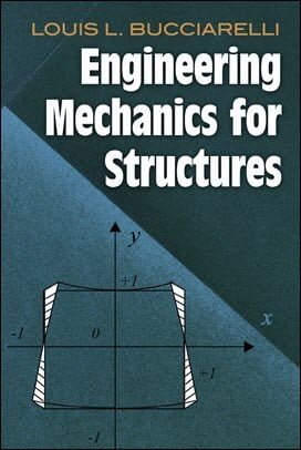 دانلود کتاب Bucciarelli L. L., Engineering Mechanics for Structures, 2009