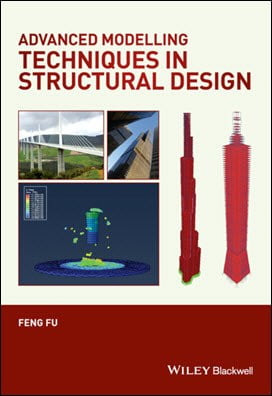 دانلود کتاب Fu F., Advanced Modelling Techniques in Structural Design, 2015