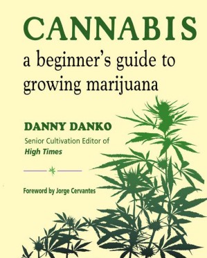 دانلود کتاب Cannabis: A Beginner’s Guide to Growing Marijuana