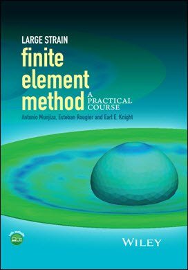 دانلود کتاب Munjiza A., Large Strain Finite Element Method_ A Practical Course, 2014