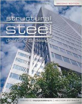 دانلود کتاب MacLaughlin D., Structural Steel Drafting and Design, 2nd ed, 2009