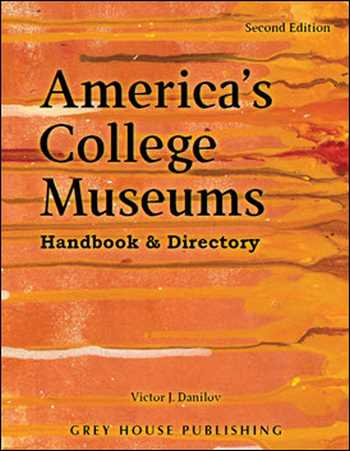 دانلود کتاب America’s College Museums: Handbook & Directory