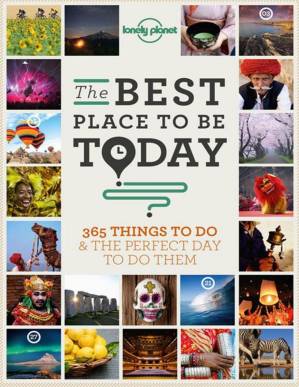 دانلود کتاب Best Place to be Today: 365 Things to do & the Perfect Day to do Them (General Reference)